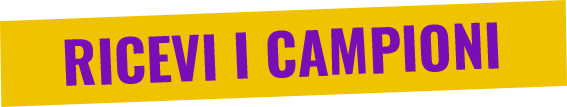 Ricevi i campioni